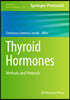 Thyroid Hormones: Methods and Protocols