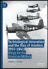 Technological Innovation and the Rise of Aviation, 1903-1941: Wings for the American Military