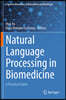 Natural Language Processing in Biomedicine: A Practical Guide