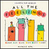 All the Feelings (a Charts for Babies Book): A Picture Book
