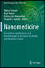 Nanomedicine: Innovations, Applications, and Breakthroughs in the Quest for Health and Medicine's Future