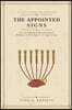The Appointed Signs: How the Appointed Times of Leviticus 23 Illuminate the Seven Signs in the Gospel of John