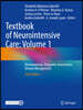 Textbook of Neurointensive Care: Volume 1: Neuroanatomy, Diagnostic Assessment, Disease Management