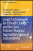 Smart Technologies for Climate Change and Net Zero Policies: Practical Approaches Towards Sustainability