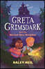 Greta Grimsdark and the Normal New Neighbor