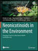 Neonicotinoids in the Environment: Emerging Concerns to the Human Health and Biodiversity