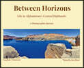 Between Horizons: Life in Afghanistan's Central Highlands