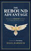 The Rebound Advantage: Rising from Financial Setbacks to a Radically Better Future