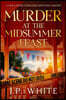 Murder at the Midsummer Feast: A Cozy Gothic Mystery with Amateur Sleuths in a Southern Small Town: Vale & Stone: Consulting Detectives Book 1