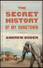 The Secret History of My Hometown