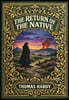 The Return of the Native (Golden Monarch Collector's Edition) (Case Laminate Hardcover with Jacket)