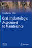 Oral Implantology: Assessment to Maintenance