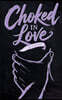 Choked in Love: A dark rom com