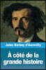 À côté de la grande histoire