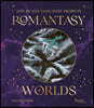 Romantasy Worlds: Step-By-Step Embroidery Projects