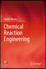 Chemical Reaction Engineering