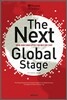 THE NEXT GLOBAL STAGE
