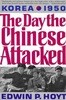 The Day the Chinese Attacked