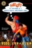Help! I'm Trapped in a Professional Wrestler's Body