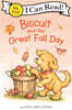 [I Can Read] My First : Biscuit and the Great Fall Day
