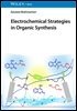 Electrochemical Strategies in Organic Synthesis