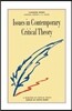 Issues in Contemporary Critical Theory: A Selection of Critical Essays