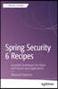 Spring Security 6 Recipes