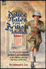 Police Tales from British India, Volume 1