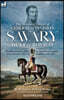 The Military Career of  General of Division Savary, Duke of Rovigo