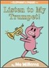 [중고-최상] Listen to My Trumpet!-An Elephant and Piggie Book