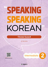 SPEAKING SPEAKING KOREAN Intermediate 2
