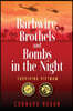 Barbwire, Brothels and Bombs in the Night