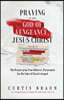 Praying to the God of Vengeance, Jesus Christ - The Prayer of the True Believer, Persecuted for the Sake of Christ's Gospel