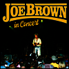 Joe Brown - In Concert (Digipack)(2CD)