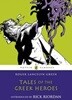 Tales of the Greek Heroes