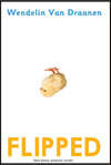 Flipped (Paperback, 미국판) - 영화 '플립' 원작 소설