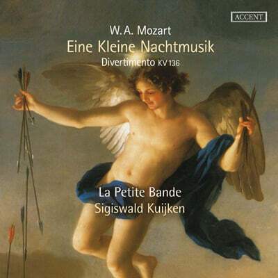 Sigiswald Kuijken 모차르트: 아이네 클라이네 나흐트무지크 KV525, 디베르티멘토 Kv136 (Mozart: Eine Kleine Nachtmusik, Divertimento KV136) [LP]