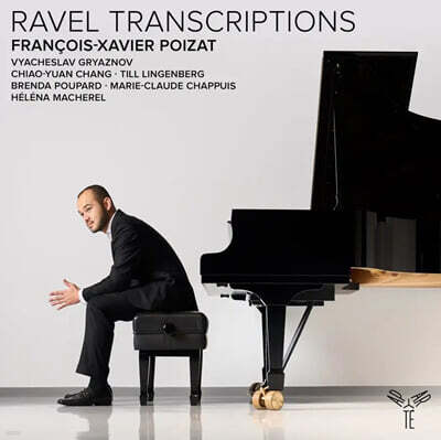 Francois-Xavier Poizat 라벨: 편곡집 (Ravel: Transcriptions)