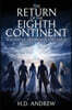 The Return of the Eighth Continent
