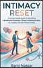 Intimacy Reset