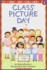 Scholastic Hello Reader Level 2  : Class Picture Day