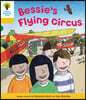 Oxford Reading Tree: Level 5: Decode and Develop Bessie's Flying Circus