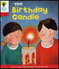 Oxford Reading Tree: Level 4: Decode and Develop: The Birthday Candle