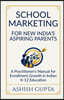 School Marketing for New India's Aspiring Parents