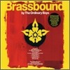 Ordinary Boys - Brassbound