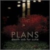 Death Cab For Cutie - Plans