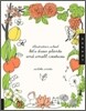 Illustration School: Let's Draw Plants and Small Creatures
