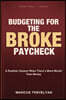 Budgeting for the Broke Paycheck