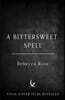 A Bittersweet Spell
