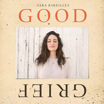 Sara Bareilles (사라 바렐리스) - 7집 Good Grief